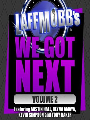 cover image of Laffmobb's We Got Next, Volume 2